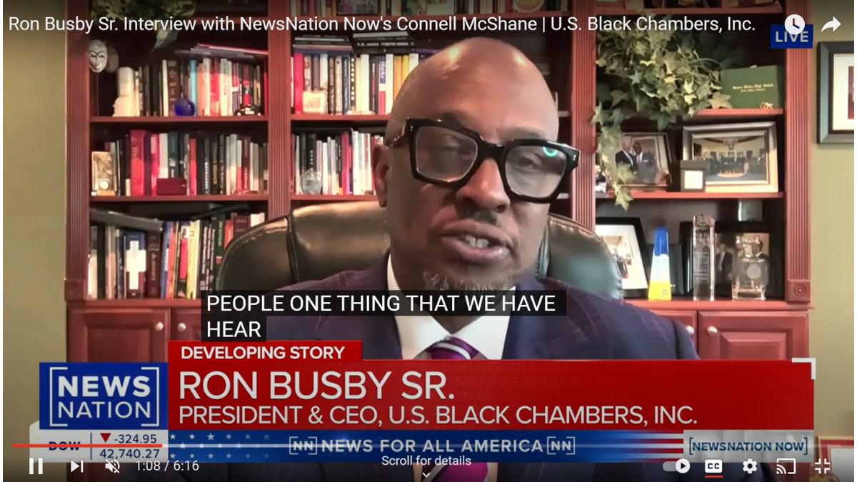 Ron Busby Sr. Interview with NewsNation Now’s Connell McShane | U.S. Black Chambers, Inc.